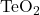 {\mathrm{TeO}}_{2}