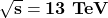 \mathbf {\sqrt{s}}=\mathbf {13~TeV}