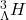^3_{\Lambda}H