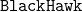 Rendered by QuickLaTeX.com \tt BlackHawk
