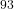 ^{93}
