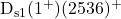 \mathrm{D_{s1}}(1^{+})(2536)^+