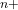 _{n+}