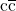 {\rm c\overline{c}}
