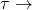 \tau\rightarrow