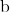 \mathrm {b}