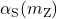 \alpha_\mathrm{S}(m_\mathrm{Z})