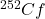 ^{252}Cf
