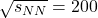 \sqrt{s_{NN}}=200