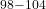 ^{98-104}