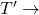 T^\prime\rightarrow