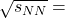 \sqrt{s_{NN}}=
