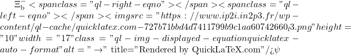 \Xi^-_\mathrm{b}<span class="ql-right-eqno">   </span><span class="ql-left-eqno">   </span><img src="https://www.ip2i.in2p3.fr/wp-content/ql-cache/quicklatex.com-727b71bbd4d7411799b9c1aa60742660_l3.png" height="10" width="17" class="ql-img-displayed-equation quicklatex-auto-format" alt="\[\to\]" title="Rendered by QuickLaTeX.com"/>\psi