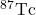 ^{87}\mathrm{Tc}