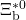 \Xi_\mathrm{b}^{\ast{}0}