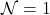\mathcal{N}=1