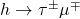 h \to \tau^\pm \mu^\mp