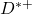 D^{*+}
