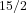 _{15/2}