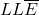 LL\overline{E}