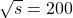 \sqrt{s}=200