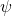 \mathbf{\psi}