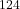 ^{124}
