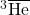 ^{3}\overline{\rm He}