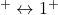 ^+ \leftrightarrow 1^+
