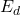 E_{d}