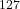 ^{127}