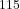 ^{115}