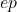 ep