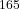 ^{165}