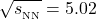 \sqrt{\smash[b]{s_{_\text{NN}}}} = 5.02