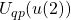 U_{qp}(u(2))