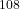 ^{108}