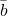 \bar b