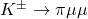 K^{\pm}\to\pi\mu\mu