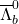 \overline \Lambda_b^0